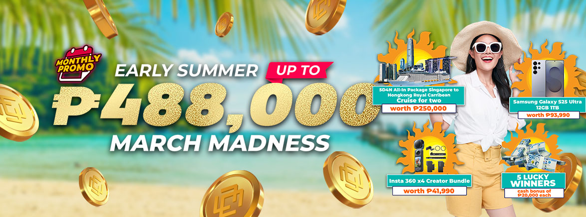 Early Summer up to 488,000 PHP Early Summer up to 488,000 PHP